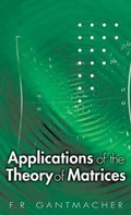 Cover: Applications of the Theory of Matrices - Dover Publications