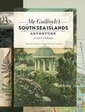 Cover: Mr Guilfoyle's South Sea Islands Adventure on HMS Challenger - Melbourne University Press