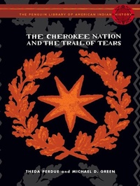Enlarge image Cover: The Cherokee Nation and the Trail of Tears - Penguin Group