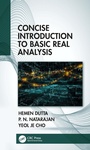 Cover: Concise Introduction to Basic Real Analysis - CRC Press