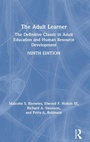 Cover: The Adult Learner - Routledge