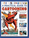 Cover: Cartooning, A Practical Guide to - Lorenz Books