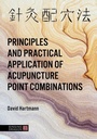Cover: The Principles and Practical Application of Acupuncture Point Combinations - Singing Dragon