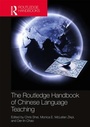 Cover: The Routledge Handbook of Chinese Language Teaching - Routledge