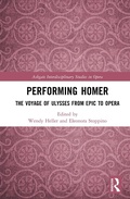 Cover: Performing Homer: The Voyage of Ulysses from Epic to Opera - Routledge