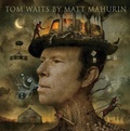 Cover: Tom Waits by Matt Mahurin - Abrams