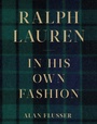 Cover: Ralph Lauren: In His Own Fashion - Abrams