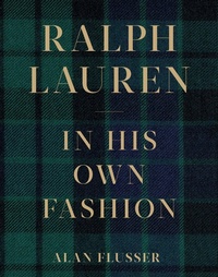 Abbildung von: Ralph Lauren: In His Own Fashion - Abrams