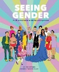 Cover: Seeing Gender - Chronicle Books