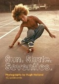 Cover: Sun. Skate. Seventies.: 100 Postcards - Chronicle Books