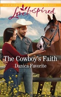 Cover: The Cowboy's Faith - Mills & Boon