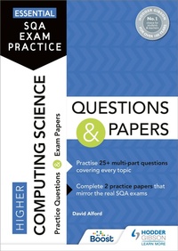 Abbildung von: Essential SQA Exam Practice: Higher Computing Science Questions and Papers - Hodder Gibson