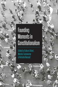 Abbildung von: Founding Moments in Constitutionalism - Hart Publishing