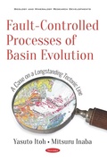 Bild: Fault-Controlled Processes of Basin Evolution: A Case on a Longstanding Tectonic Line - Nova Science Publishers Inc