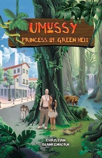 Abbildung von: Umussy - Princess of Green Hell - Bookbaby