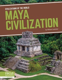 Enlarge image Cover: Maya Civilization - Focus Readers