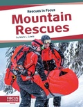 Cover: Mountain Rescues - Focus Readers