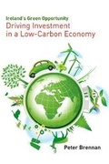 Cover: Ireland's Green Opportunity - Orpen Press