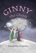 Cover: Ginny the Ghost - Austin Macauley Publishers