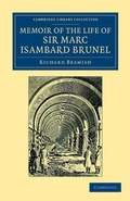 Cover: Memoir of the Life of Sir Marc Isambard Brunel - Cambridge University Press