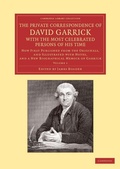 Cover: The Private Correspondence of David Garrick with the Most Celebrated Persons of his Time: Volume 1 - Cambridge University Press