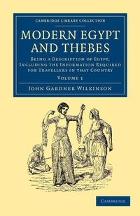 Abbildung von: Modern Egypt and Thebes - Cambridge University Press