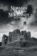 Cover: Norman Rule in Normandy, 911-1144 - De Gruyter