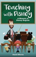 Cover: Teaching with Disney - Theme Park Press