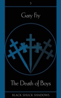 Cover: The Death of Boys - Black Shuck Books