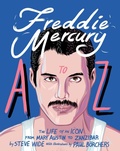 Cover: Freddie Mercury A to Z - Smith Street Books