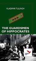 Cover: The Guardsmen of Hippocrates - Hertfordshire Press