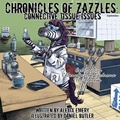 Cover: Chronicles of Zazzles - Imaginewe, LLC
