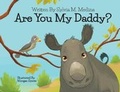 Cover: Are You My Daddy? - Paperback - Green Kids Club, Inc.