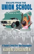 Cover: Escape from the Union School - Legacy Press of Florida Inc.