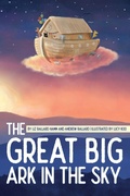 Cover: The Great Big Ark in the Sky - Belle Isle Books