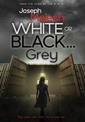 Cover: White or Black ... Grey - Melesh Publishing