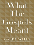 Cover: What the Gospels Meant - Penguin Books