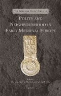 Cover: Polity and Neighbourhood in Early Medieval Europe - Brepols N.V.