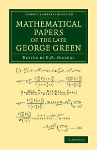 Abbildung von: Mathematical Papers of the Late George Green - Cambridge University Press