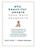 Cover: Why Beautiful People Have More Daughters - TarcherPerigee
