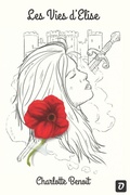Cover: Les Vies d'Elise - Charlotte Benoit