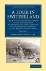 Cover: A Tour in Switzerland - Cambridge University Press
