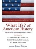 Cover: What Ifs? Of American History - Berkley
