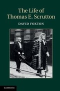 Cover: The Life of Thomas E. Scrutton - Cambridge University Press