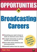 Cover: Opportunities in Broadcasting Careers - McGraw-Hill Professional