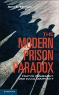 Enlarge image Cover: The Modern Prison Paradox - Cambridge University Press