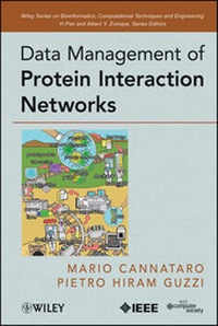 Enlarge image Cover: Data Management of Protein Interaction Networks - Wiley-IEEE Computer Society Press
