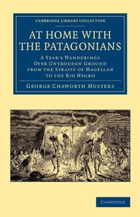 Enlarge image Cover: At Home with the Patagonians - Cambridge University Press