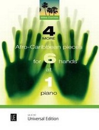 Abbildung von: 4 More Afro-Caribbean Pieces for 6 Hands at 1 Piano - Universal Edition