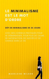 Abbildung von: Le Minimalisme Est Le Mot D'Ordre - epubli